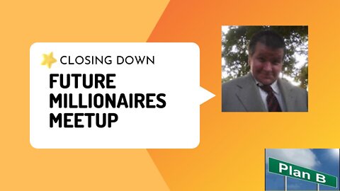 Closing down my meetup group future millionaires. Sinister card game