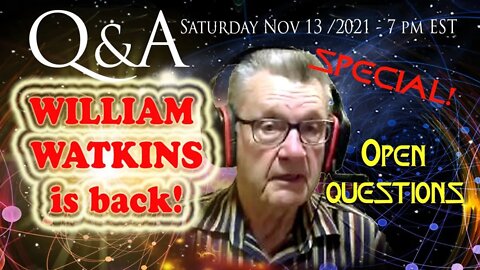 Q&A with WILLIAM WATKINS - Nov 13 2021 - 7pm EST