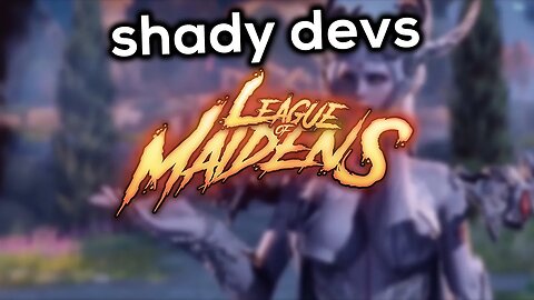 League Of Maidens - A Shady Game By Shady People