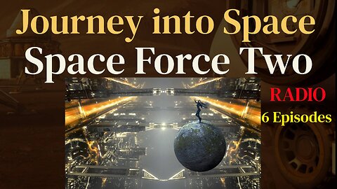 Space Force Two (ep1/6) The Return of the Sun God