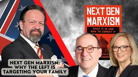 Next Gen Marxism: Why the Left is targeting your family. Katie Gorka and Mike Gonzalez One on One