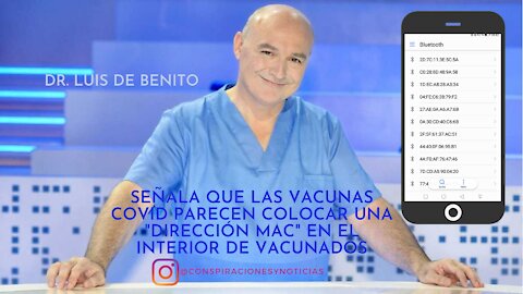 El Dr. Luis De Benito señala que las vacunas Covid parecen colocar una "dirección MAC"