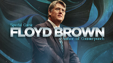 Special Guest | Floyd Brown | Nov 5.2023