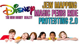 Jew Mapping? Magic Penis Ride? Protesting 2.20? The New DISNEY Reality!