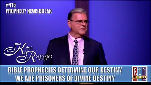 Bible Prophecies Determine Our Destiny. We are Prisoners of Divine Destiny.