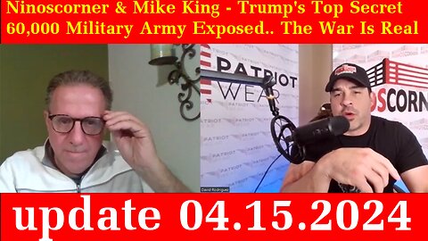 Ninoscorner & Mike King - Trump's Top Secret 60,000 Military Army Exposed.. The War Is Real