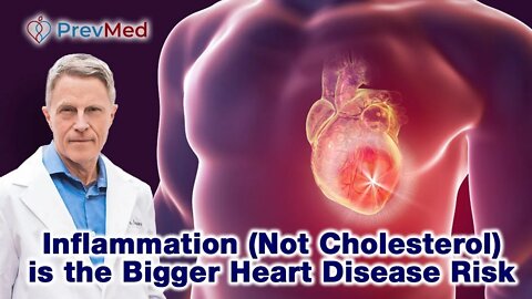 Inflammation (Not Cholesterol) is the Bigger Heart Disease Risk