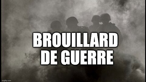 Brouillard de guerre