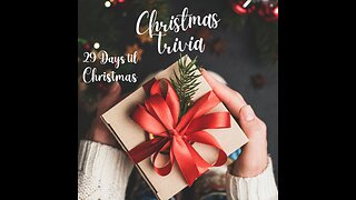 28 days til Christmas, Christmas trivia