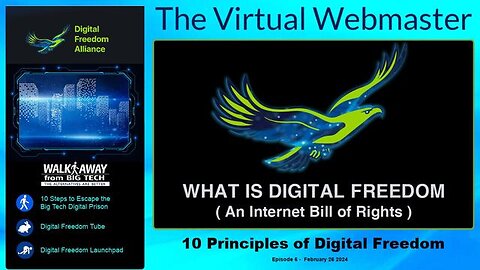 The Virtual Webmaster - What is Digital Freedom