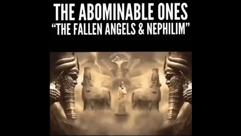 THE FALLEN ANGELS & NEPHILIM