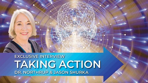 Jason Shurka and Dr. Christiane Northup ~war on any natural approach to health