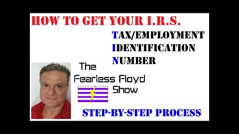 HOW TO GET YOUR IRS TAX I.D. NUMBER