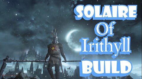 Solaire Of Irithyll Frostbite Build | Dark Souls 3 PVP Build