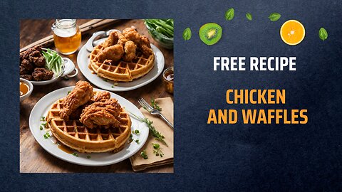 Free Chicken and Waffles Recipe 🍗🧇🍁