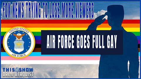 Fox Pissed They Lost, Suing Tucker | Air Force Goes Full Pride & Chris Christie Opposes Diet | Ep 571