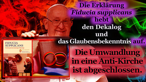 Die Erklärung Fiducia supplicans hebt den Dekalog und das Glaubensbekenntnis auf. Die Umwandlung in eine Anti-Kirche ist abgeschlossen.