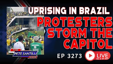 UPRISING IN BRAZIL: PROTESTORS STORM THE CAPITOL | EP 3273-8AM