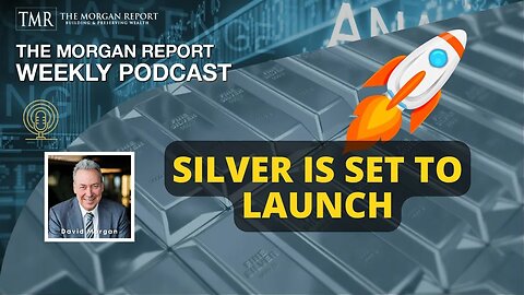 Silver Is Set to Launch