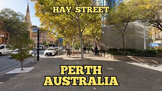 Explore Perth Australia: A Walking Tour of Hay Street (Part 2)