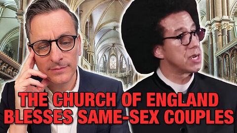 The Church of England Blesses Same-Sex Couples: Father Calvin Robinson - The Becket Cook Show Ep 113