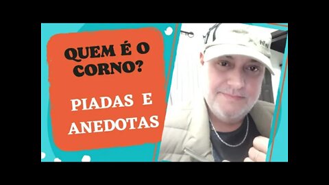 PIADAS E ANEDOTAS - QUEM É O CORNO? - #shorts