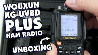 Wouxun KG-UV8D Plus Unboxing and First Look