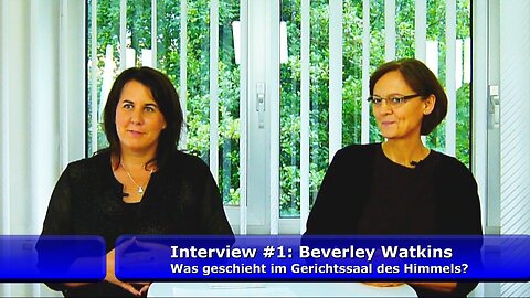 Beverley Watkins - Was geschieht im Gerichtssaal des Himmels? (Mai 2018)