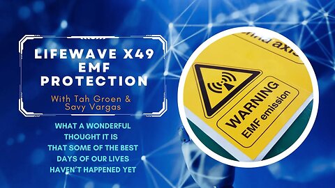 Episode #15- Lifewave x49 EMF Protection And Muscular, Skeleton Health