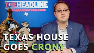 Texas House Goes Crony