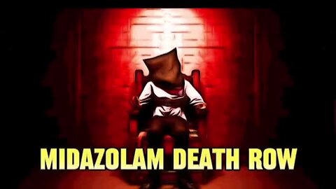 Medazolam Death Row