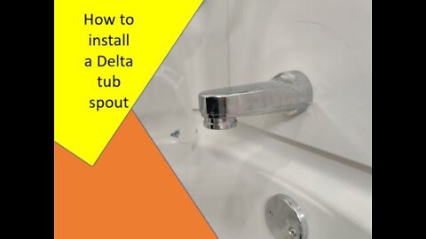 How to Install a Delta tub spout