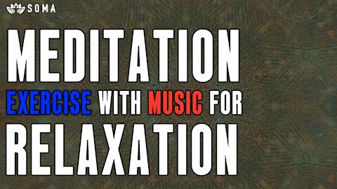 Mindfulness Meditation Exercise with Music For Relaxation & Peace of Mind