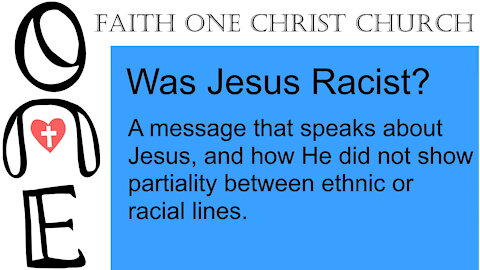 Was Jesus Racist?