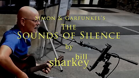 Sounds of Silence, The - Simon & Garfunkel (cover-live by Bill Sharkey)