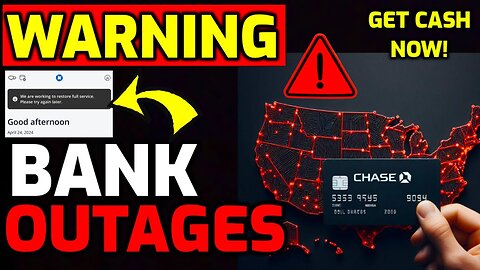 Patrick Humphrey Update: Banking Outages Nation Wide