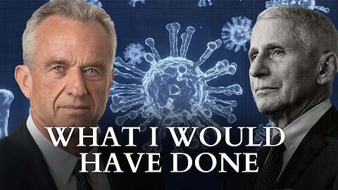 Robert F. Kennedy Jr. - "Vaccines and lockdowns were a failure. Here’s what I would have done..."
