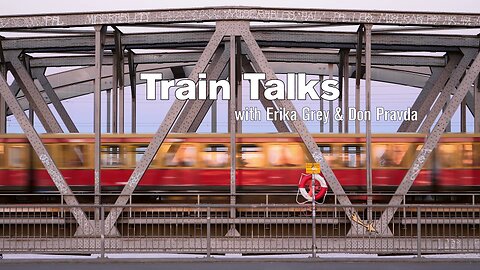Train Talks Ep. 2 - America's 51st State