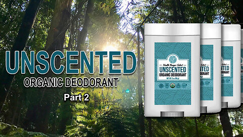 Unscented Roll-On Natural Deodorant – Part 2