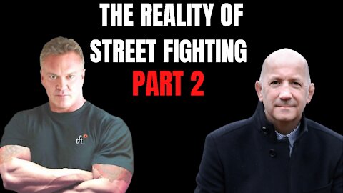 The Reality Of Street Fighting w/ Geoff Thompson Pt 2