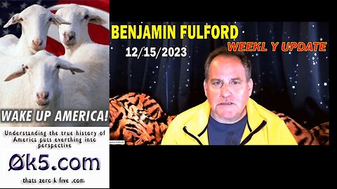 Benjamin Fulford Update December 15, 2023