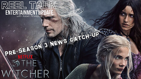 'The Witcher' Season 3 | News Catch-Up | Will it Flop?