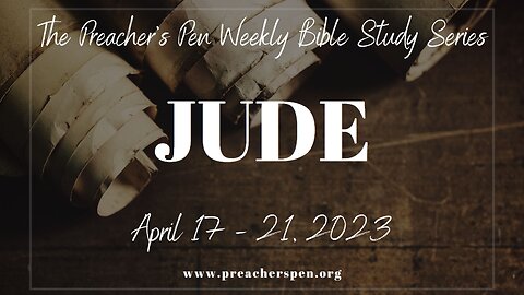 Bible Study Weekly Series - Jude - Day #3