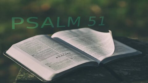 Psalm 51(a cry to the Father God to be restored in love by Jesus)