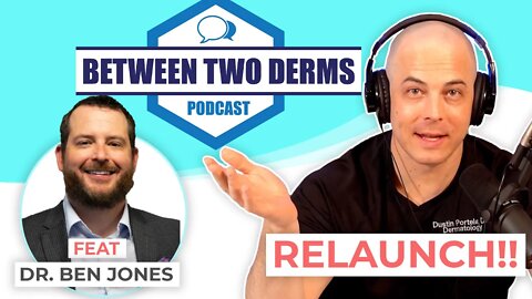 Derms Talk Skincare - Podcast Update Between Two Derms