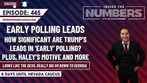 A Closer Look at Trump’s Early Lead | Inside The Numbers Ep. 445