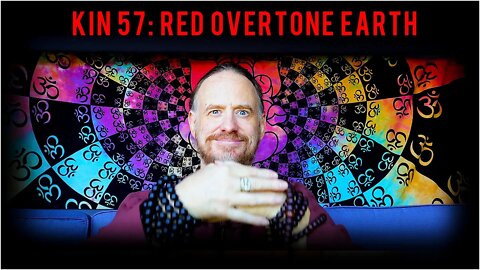 KIN 57: RED OVERTONE EARTH (5 CABAN) 14 JULY 2022 | Mayan Tzolkin Calendar