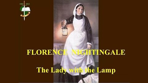 ACH (2184) Pastor Andy’s Christian Message #60 Florence Nightingale The Lady With The Lamp