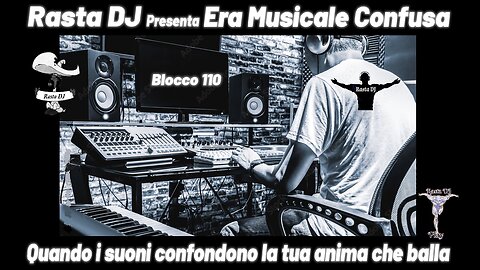 Dance Remix 80-90 by Rasta DJ in ... Era Musicale Confusa (110)