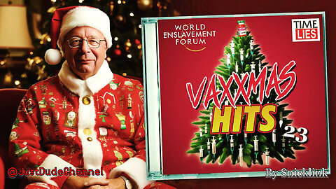 Klaus Schwab Presents: VaxxMas Hits '23 🎄🎄🎄 | Snicklink